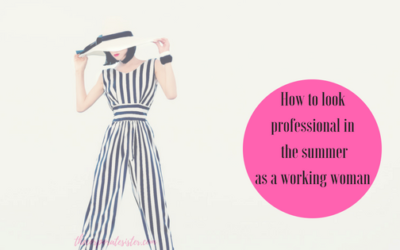 How to look professional in the summer as a working woman