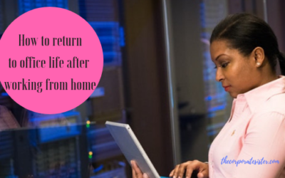 How to return to office life after working from home