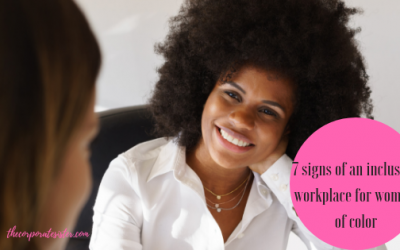 7 signs of an inclusive workplace for women of color