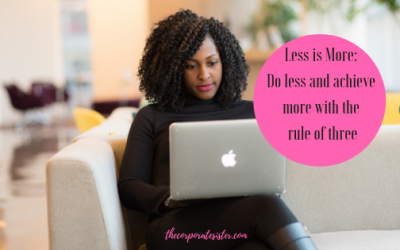 Less is More: Do less and achieve more with the rule of three