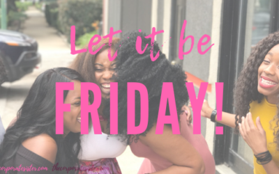 Let it be Friday!