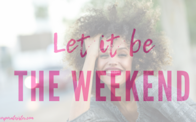 Let it be the weekend: Weekly News Roundup